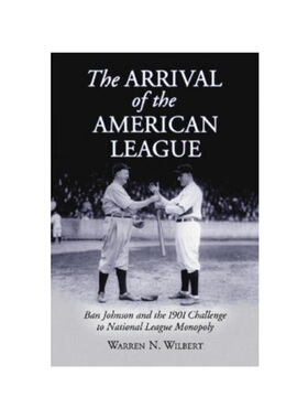 按需印刷The Arrival of the American League[9780786430130]