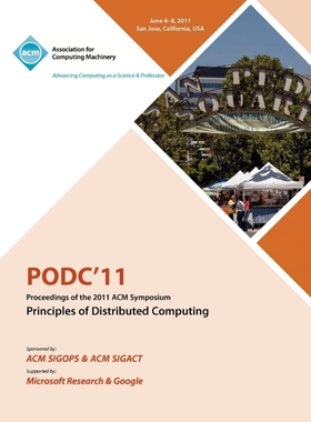 按需印刷不退不换PODC11 Proceedings of the 2011 ACM Symposium on Principles of Distributed Computing[9781450307192]