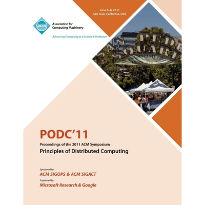 按需印刷不退不换PODC11 Proceedings of the 2011 ACM Symposium on Principles of Distributed Computing[9781450307192]