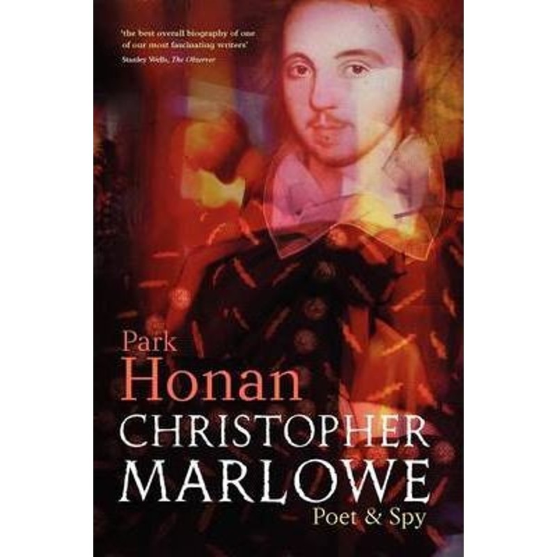 预订christopher marlowe:poet & spy
