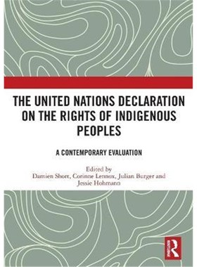 按需印刷The United Nations Declaration on the Rights of Indigenous Peoples:A Contemporary Evaluation[9780367476700]