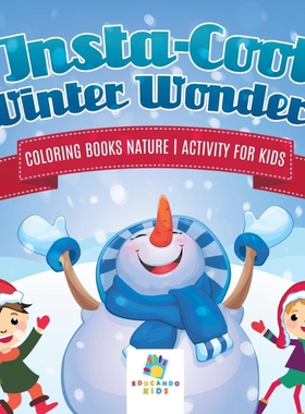 按需印刷不退不换Insta-Cool Winter Wonders | Coloring Books Nature | Activity for Kids[9781645210474]