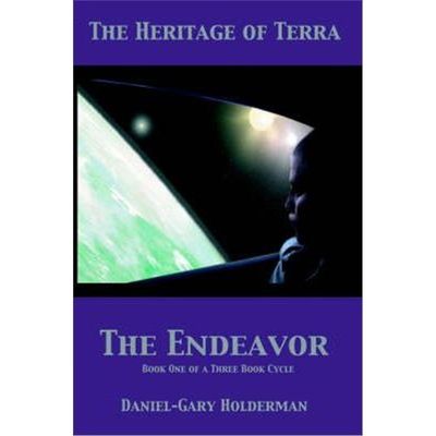按需印刷The Heritage of Terra:The Endeavor[9781418447922]