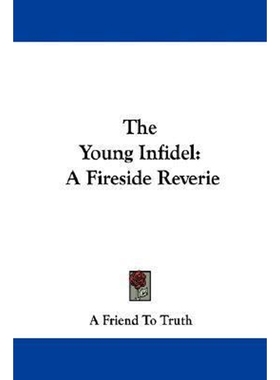 按需印刷The Young Infidel[9780548326374]