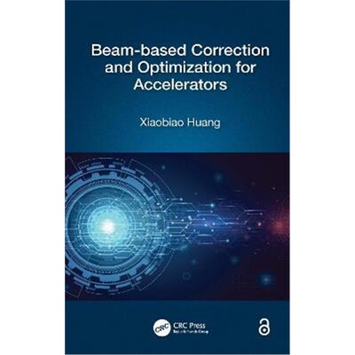 按需印刷Beam-based Correction and Optimization for Accelerators[9781138353169]