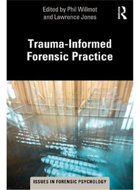 按需印刷Trauma-Informed Forensic Practice[9780367626914]
