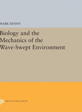 按需印刷Biology and the Mechanics of the Wave-Swept Environment[9780691635507]