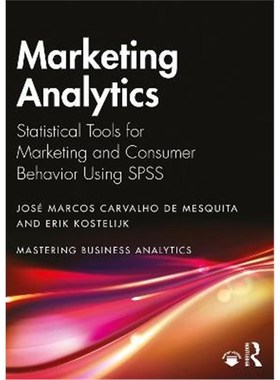 按需印刷Marketing Analytics:Statistical Tools for Marketing and Consumer Behavior Using SPSS[9781032052199]