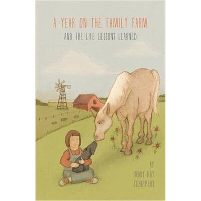 按需印刷不退不换A Year on the Family Farm:And the Life Lessons Learned[9781460225974]