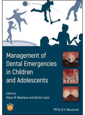 按需印刷不退不换Management of Dental Emergencies in Children and Adolescents[9781119372646]