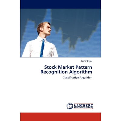 按需印刷Stock Market Pattern Recognition Algorithm[9783848431625]