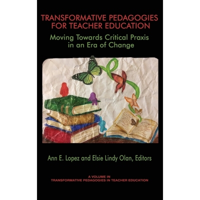 按需印刷Transformative Pedagogies for Teacher Education[9781641131087]