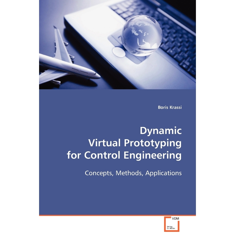 按需印刷Dynamic Virtual Prototyping for Control Engineering[9783639089264]