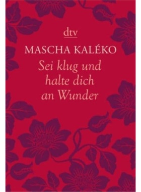 预订【德语】Sei klug und halte dich an Wunder Gedanken uber das Leben[9783423142564]