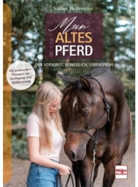 预订【德语】 Mein altes Pferd:Gut versorgt, beweglich, lebensfroh