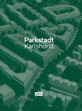 预订【德语】 Parkstadt Karlshorst:Modell einer Wohnstadt