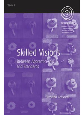 按需印刷Skilled Visions:Between Apprenticeship and Standards[9781845457037]