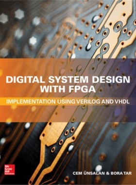 预订Digital System Design with FPGA: Implementation Using Verilog and VHDL[9781259837906]