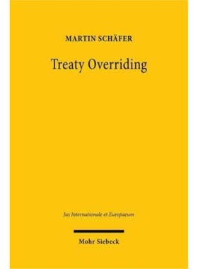 预订【德语】 Treaty Overriding:Ein Beitrag zur verfass