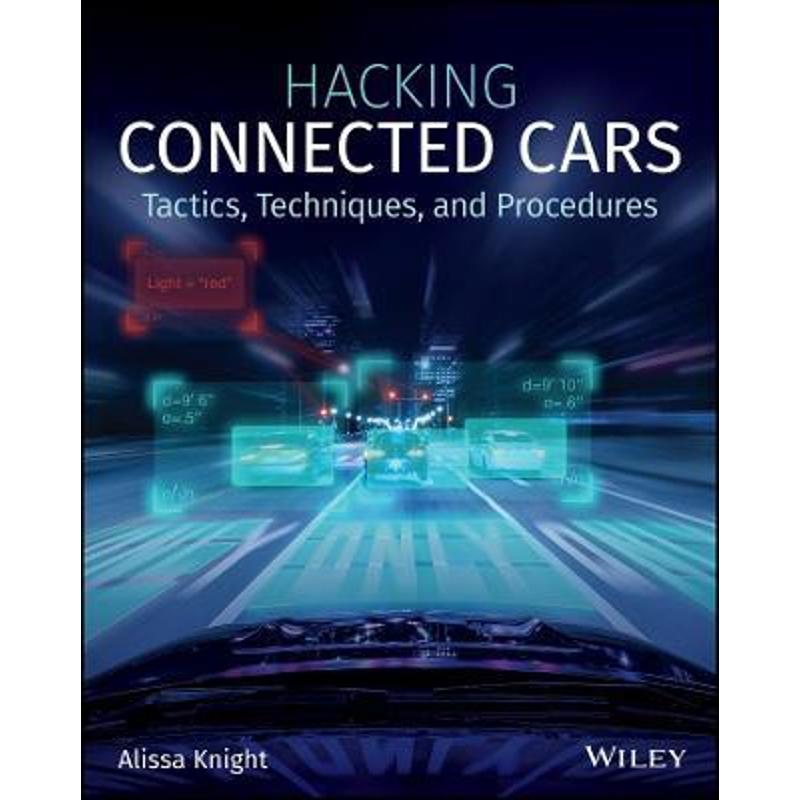 按需印刷Hacking Connected Cars:Tactics, Techniques, and Procedures[9781119491804]