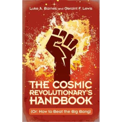 预订不退不换The Cosmic Revolutionary's Handbook:(Or: How to Beat the Big Bang)