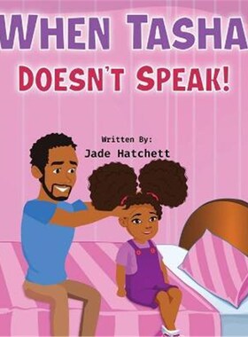 按需印刷不退不换When Tasha Doesn't Speak[9781087982632]