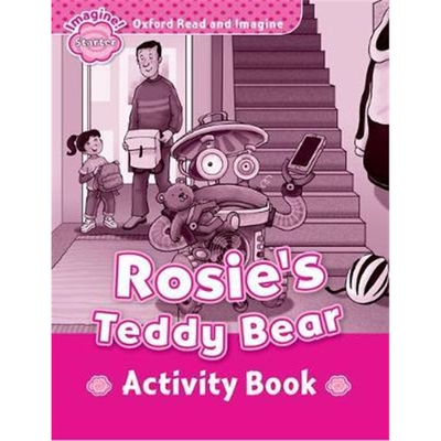 预订不退不换Oxford Read and Imagine: Starter: Rosie's Teddy Bear:Oxford Read and Imagine provides great stories to read