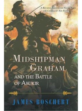 按需印刷Midshipman Graham and the Battle of Abukir[9781946409225]