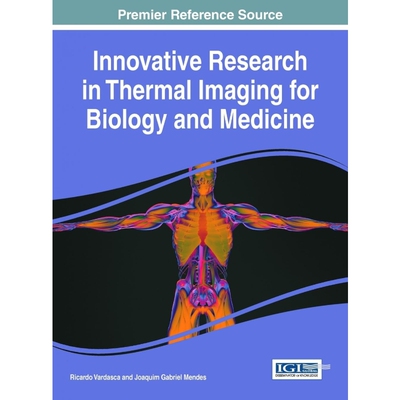 按需印刷Innovative Research in Thermal Imaging for Biology and Medicine[9781522520726]
