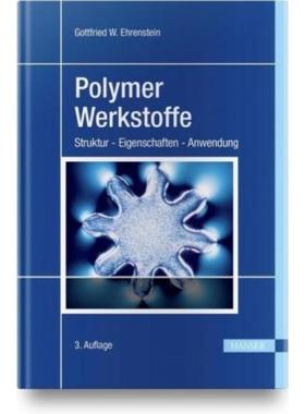预订【德语】 Polymer-Werkstoffe:Struktur - Eigenschaften - Anwendung