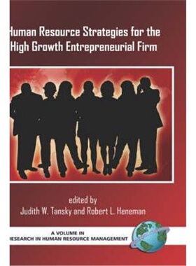 按需印刷不退不换Human Resource Strategies for the High Growth Entrepreneurial Firm[9781930608153]