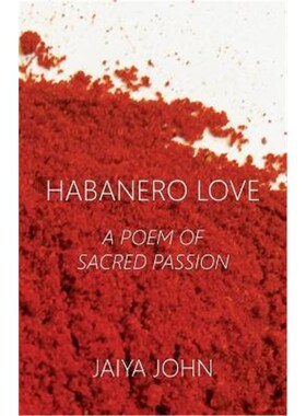 按需印刷不退不换Habanero Love:A Poem of Sacred Passion[9780991640157]