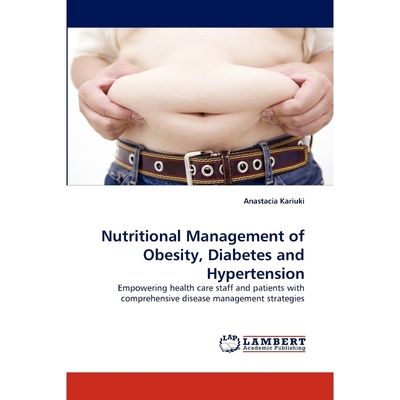 按需印刷Nutritional Management of Obesity, Diabetes and Hypertension[9783844305999]