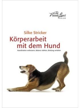 预订【德语】 Körperarbeit mit dem Hund; .:Koordination verbessern, Balance stärken, Bi