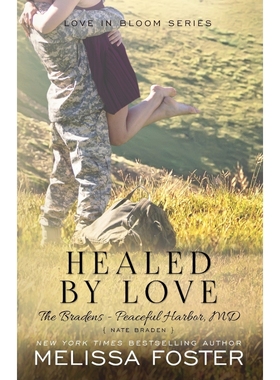 按需印刷Healed by Love (The Bradens at Peaceful Harbor)[9781941480151]