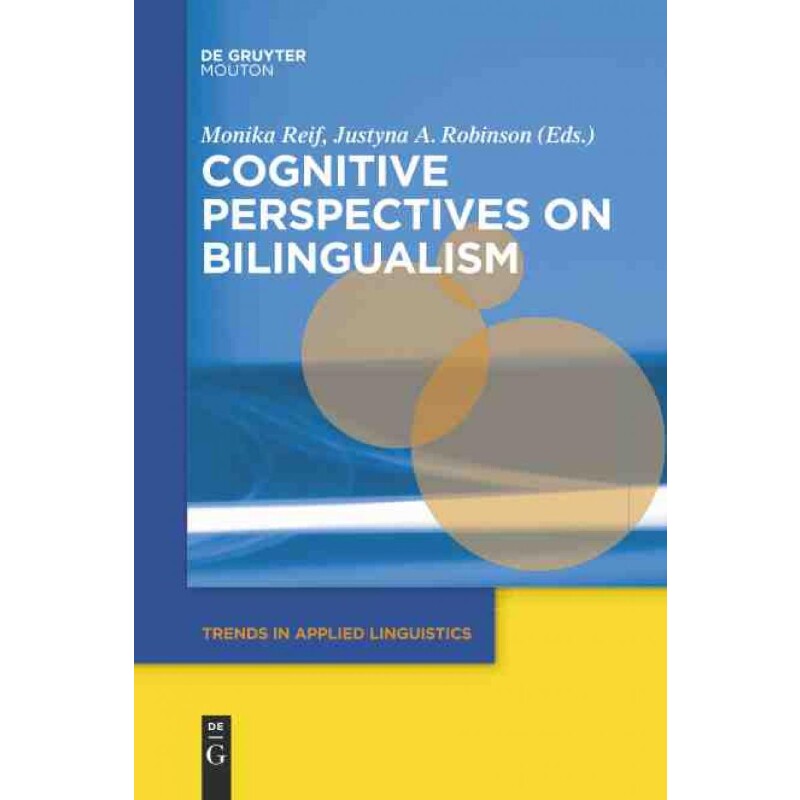 按需印刷不退不换DEG Cognitive Perspectives on Bilingualism[9781501516320]