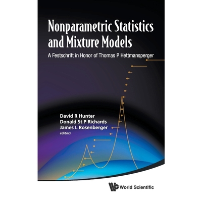 按需印刷Nonparametric Statistics and Mixture Models[9789814340557]