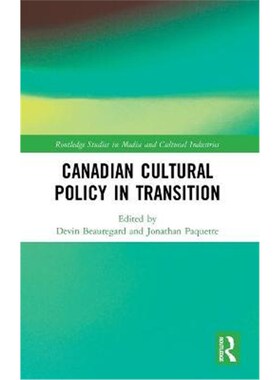 按需印刷不退不换Canadian Cultural Policy in Transition[9780367680596]