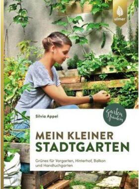 预订【德语】 Mein kleiner Stadtgarten:Grünes für Vorgarten, Hinterhof, Balkon und Hand