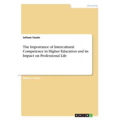 预订不退不换The Importance of Intercultural Competence in Higher Education and its Impact on Professional Life