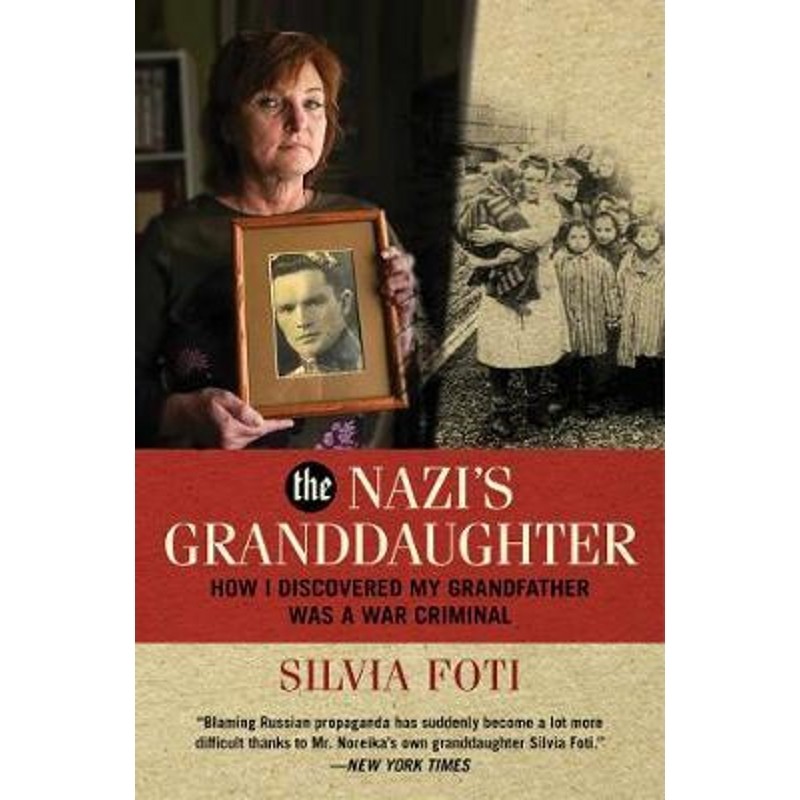 预订the nazis granddaughter:how i discovered my grandfather was
