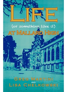按需印刷Life (or Something Like It) at Mallard High[9781469148199]