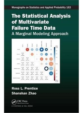 按需印刷图书The Statistical Analysis of Multivariate Failure Time Data:A Marginal Modeling Approach[9781482256574]