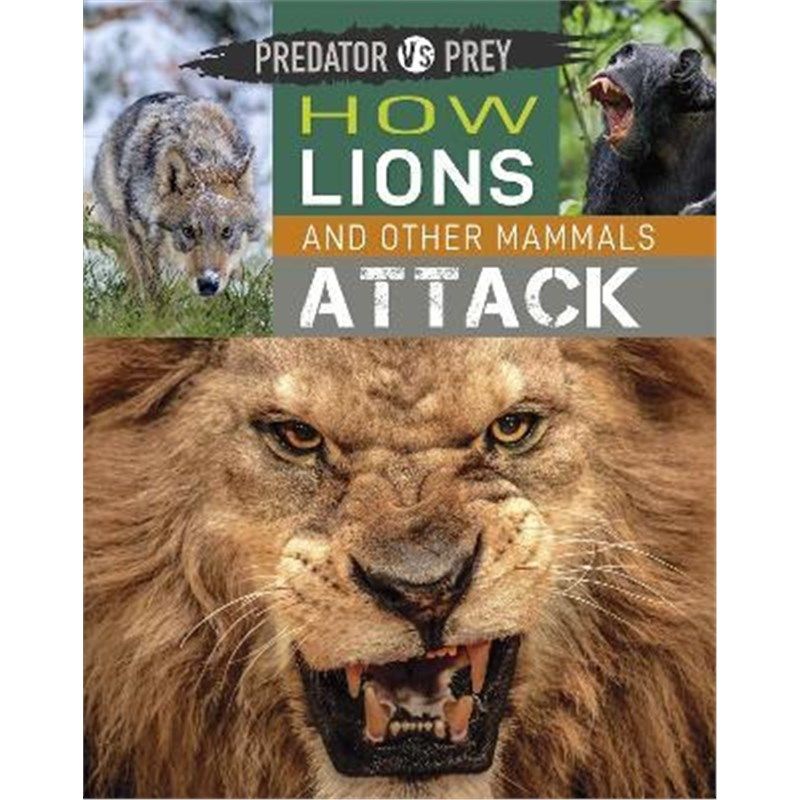 预订predator vs prey: how lions and other mammals attack