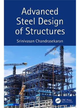 按需印刷不退不换图书Advanced Steel Design of Structures[9780367232900]
