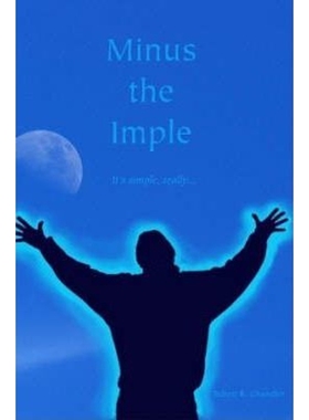 按需印刷Minus the Imple[9780615197722]