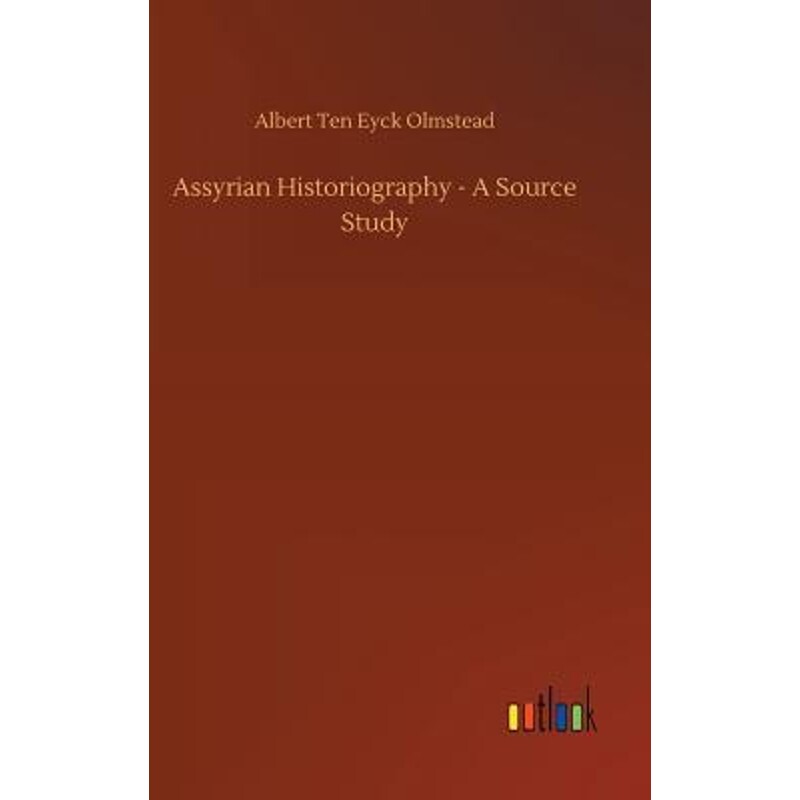 按需印刷不退不换Assyrian Historiography - A Source Study[9783732682706]