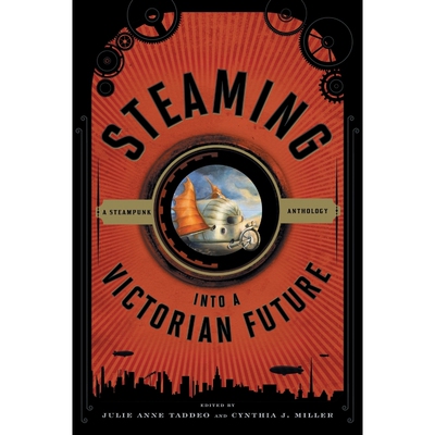 按需印刷Steaming into a Victorian Future[9780810893153]