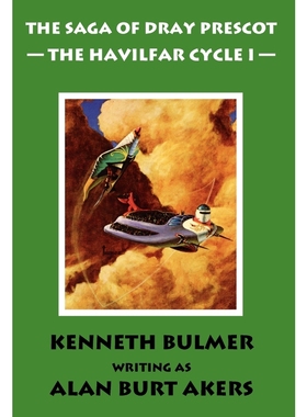 按需印刷The Havilfar Cycle I [The Saga of Dray Prescot Omnibus #2][9781843198062]