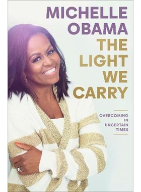 现货 我们携带的光 米歇尔奥巴马新书 Michelle Obama 英文原版 The Light We Carry 传记精装书 【上海外文书店】